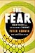 The Fear: Robert Mugabe and the Martyrdom of Zimbabwe