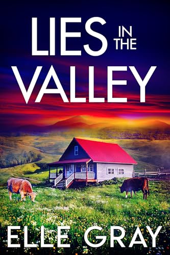 Lies in the Valley (A Sapphire Valley Mystery Book 4)
