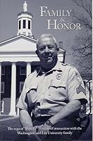 Family & Honor The sage of "Baner's" 35 years of interaction with the Washington and Lee University family 1934368032 Book Cover