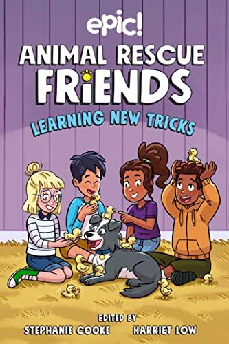 Animal Rescue Friends: Learning New Tricks (Volume 3) 1 Animal Rescue Friends: Learning New Tricks (Volume 3)
