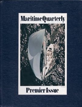 Hardcover Maritime Quarterly International Premier Issue Book