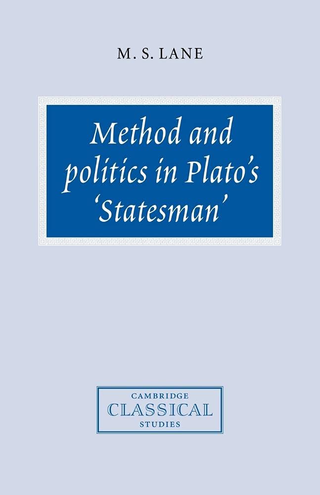 Method and Politics in Plato's Statesman Lane Paperback 9780521036870