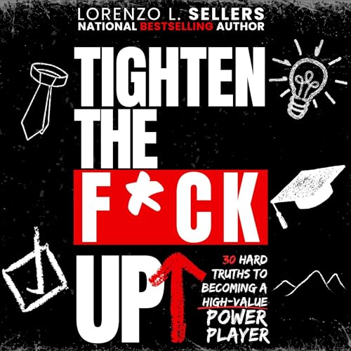 Tighten the F*ck Up by Lorenzo L. Sellers episode artwork