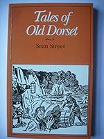 Tales of Old Dorset 1853062111 Book Cover