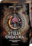 Coppenrath F – Stella Obskura (Romantasy-Trilogie, Bd. 1): Was das Zwielich