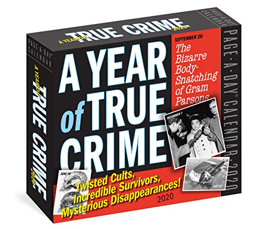 A Year of True Crime 2020 Calendar: Twisted Cults, Incredible Survivors, Mysterious Disappearances!