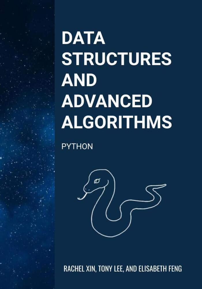 Amazon.com: Data Structures and Advanced Algorithms: Python eBook : Xin ...