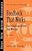 Feedback That Works: How to Build and Deliver Your Message (Ideas Into Action Guidebooks)