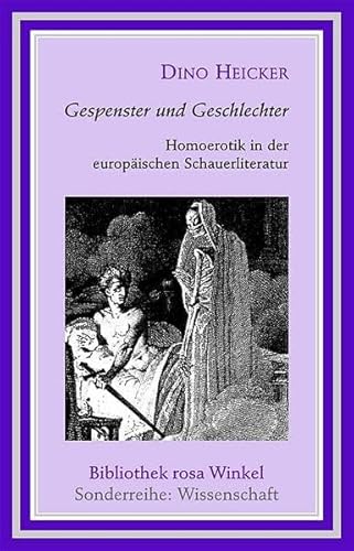Gespenster und Geschlechter - Homoerotik in der europäischen Schauerliteratur