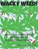 WACKY WEED!: Blue Cover Edition. 1660404053 Book Cover