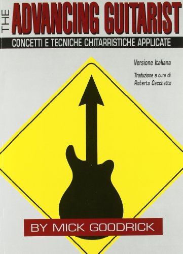 The Advancing Guitarist, Concetti e tecniche chitarristiche applicate (spartiti musicali)