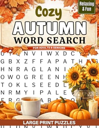 Cozy Autumn Word Search: Relaxing Fall Puzzle Book with Large Print ...
