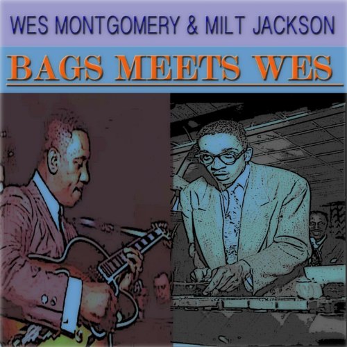Amazon Musicでミルト・ジャクソン & ウェス・モンゴメリーのBags Meets Wes (Remastered)を再生する