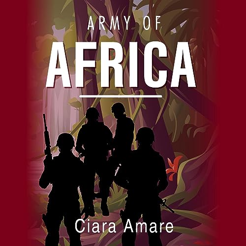 Army of Africa by Ciara Amare episode artwork