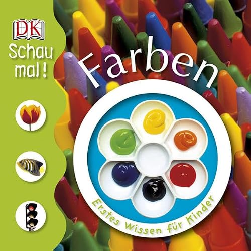 GEBRAUCHT Schau mal! Farben Erstes Wissen für Kinder - Preis vom 02062023 050629 h