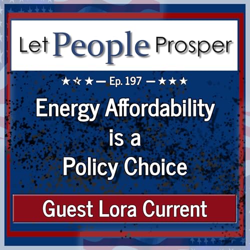 Energy Affordability is a Policy Choice with Lora Current | LPP 197