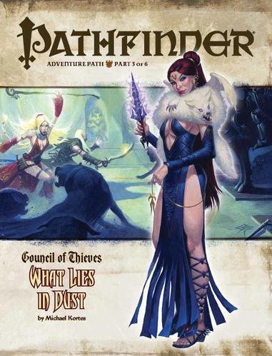 Pathfinder Adventure Path: Council of Thieves #3 - What Lies in Dust (Pathfinder Adventure Path, 3)