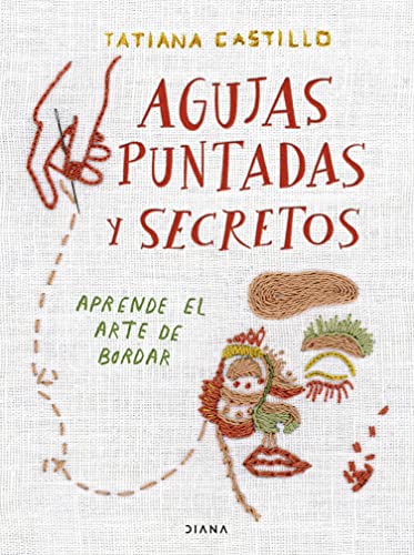 Catálogo de Agujas de punto al mejor precio. 42 Agujas, puntadas y secretos: Aprende el arte de bordar
