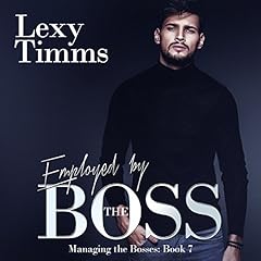 Employed by the Boss Audiolibro Por Lexy Timms arte de portada