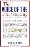 The Voice of the Silent Majority: The Case for Keeping The Electoral College (English Edition)