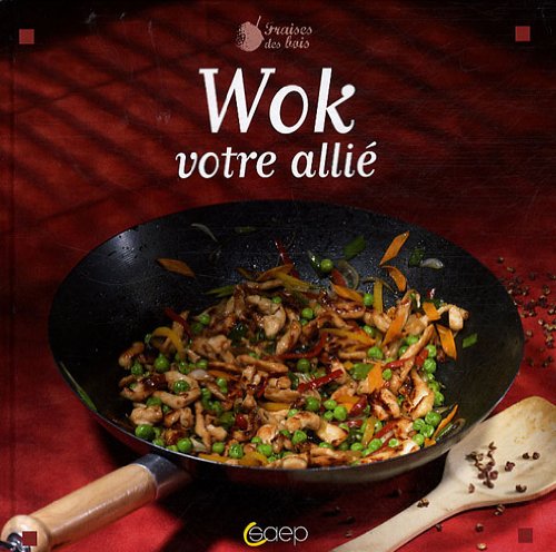 Wok votre allié