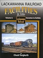Lackawanna Railroad Facilities in Color 1582482144 Book Cover