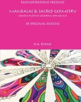 Mandalas & Sacred Geometry 1515309185 Book Cover