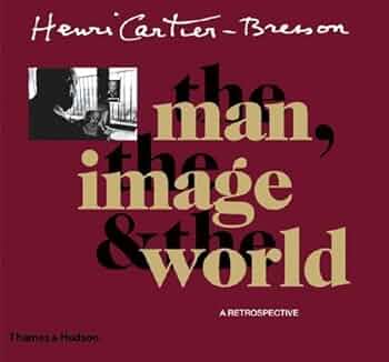 ブレッソン: The Man, The Image and The World Amazon | Henri Cartier-Bresson: The Man, The Image and The