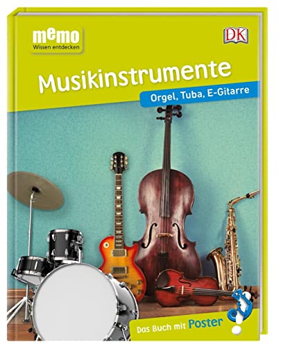memo Wissen entdecken. Musikinstrumente: Orgel, Tuba, E-Gitarre. Das Buch mit Poster!