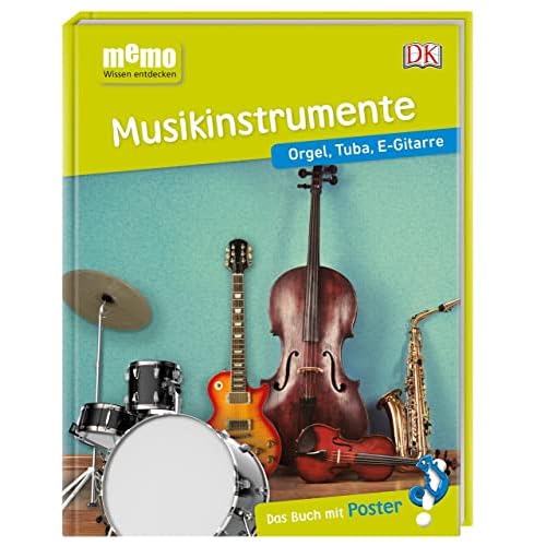 memo Wissen entdecken. Musikinstrumente: Orgel, Tuba, E-Gitarre. Das Buch mit Poster!