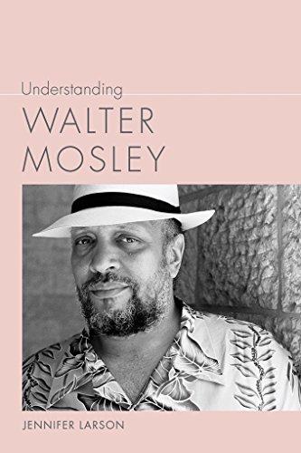 Understanding Walter Mosley (Understanding Contemporary American Literature) (English Edition)