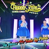 TU AMOR NO VALE LA PENA [Explicit]