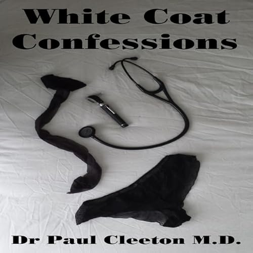 White Coat Confessions: Part 5 - Vicky cover art