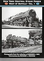 New York Central Steam Power West of Buffalo - Volume 1 1931477221 Book Cover
