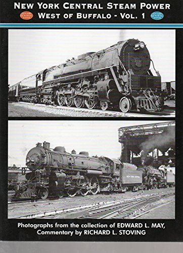 New York Central Steam Power West of Buffalo - Volume 1