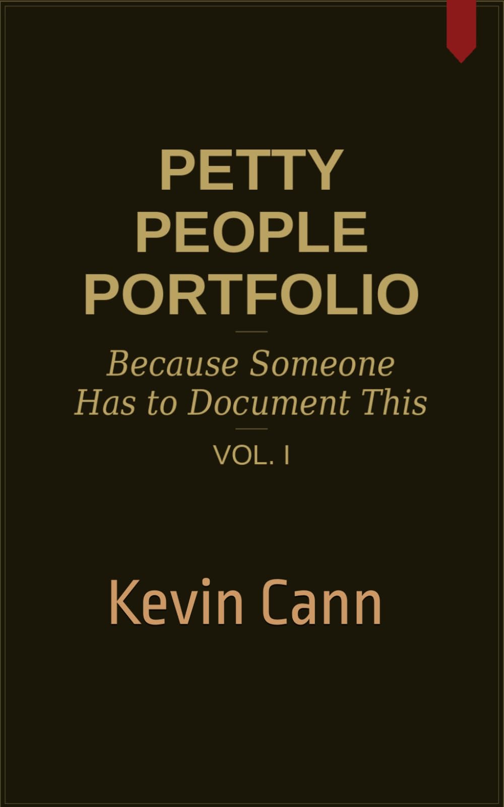 Petty People Portfolio: Because Someone Has to Document This