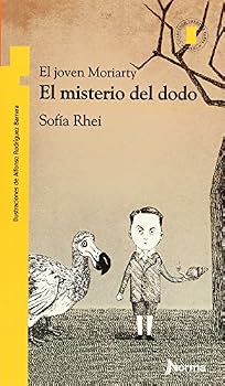 El Joven Moriarty : El Misterio Del Dodo - Book #1 of the El joven Moriarty