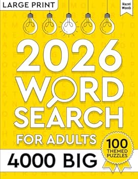 4000 Big Word Search for Adults Large Print (100 Themed Puzzles): Relaxing & Anti Eye-Strain Word Find Puzzle Book for Adults & Seniors- Perfect Gift ... of the Current Decade (Word Hunt Gift Books)