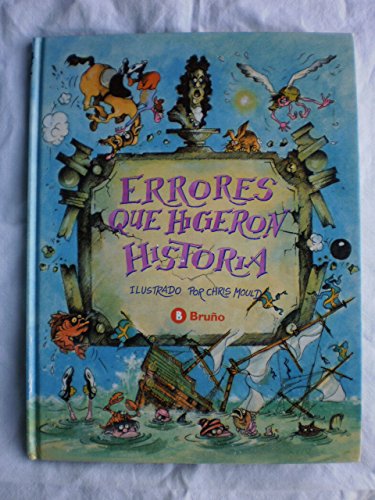Errores Que Hicieron Historia / Errors That Mad... [Spanish] 8421628100 Book Cover