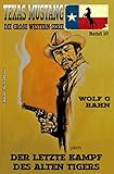 tiger kampfsport nürtingen  Texas Mustang #10: Der letzte Kampf des alten Tigers