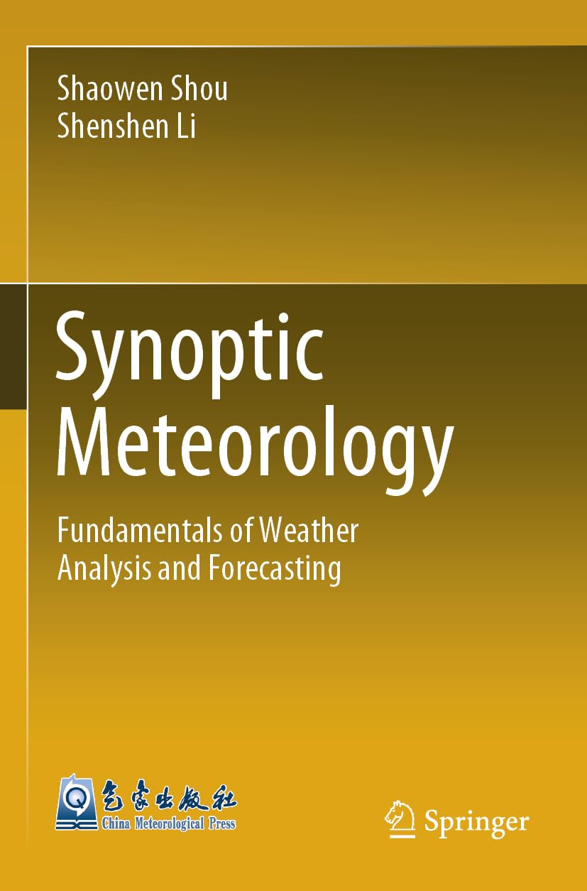Synoptic Meteorology: Fundamentals of Weather Analysis and Forecasting