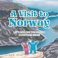 A Visit to Norway (Let's Explore the Nordic Countries) B0G2ZVHP1Z Book Cover