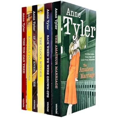 Anne Tyler 6 book collection - 'the Tin Can Tree' 'Earthly Possessions' 'If Morning Ever Comes' 'The Clock Winder' 'Back When We Were Grown Ups' 'The Amateur Marriage'