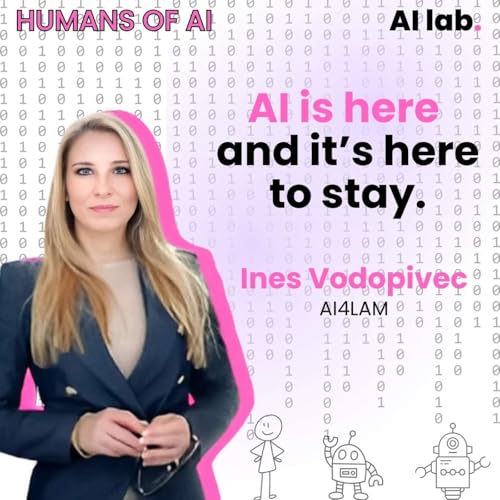 Humans of AI | Dr. Ines Vodopivec (AI4LAM) - The Power of Community