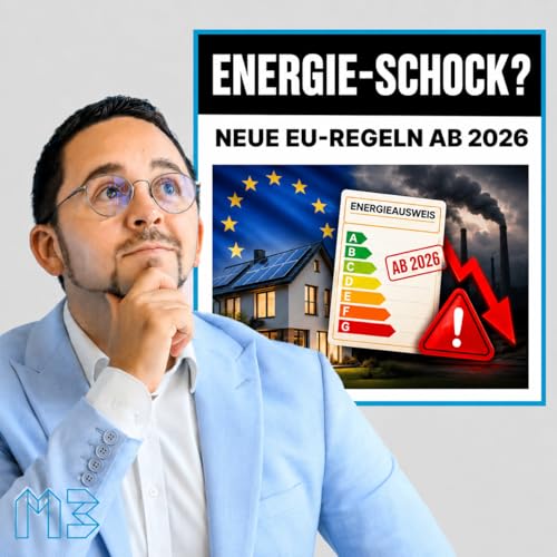 Neue EU-Pflicht, die kein Eigent&uuml;mer kennt: EU-Energieausweis ab Mai 2026 #59