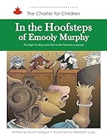 In the Hoofsteps of Emooly Murphy: The Right for Boys and Girls to Be Treated as Equals 1926776526 Book Cover
