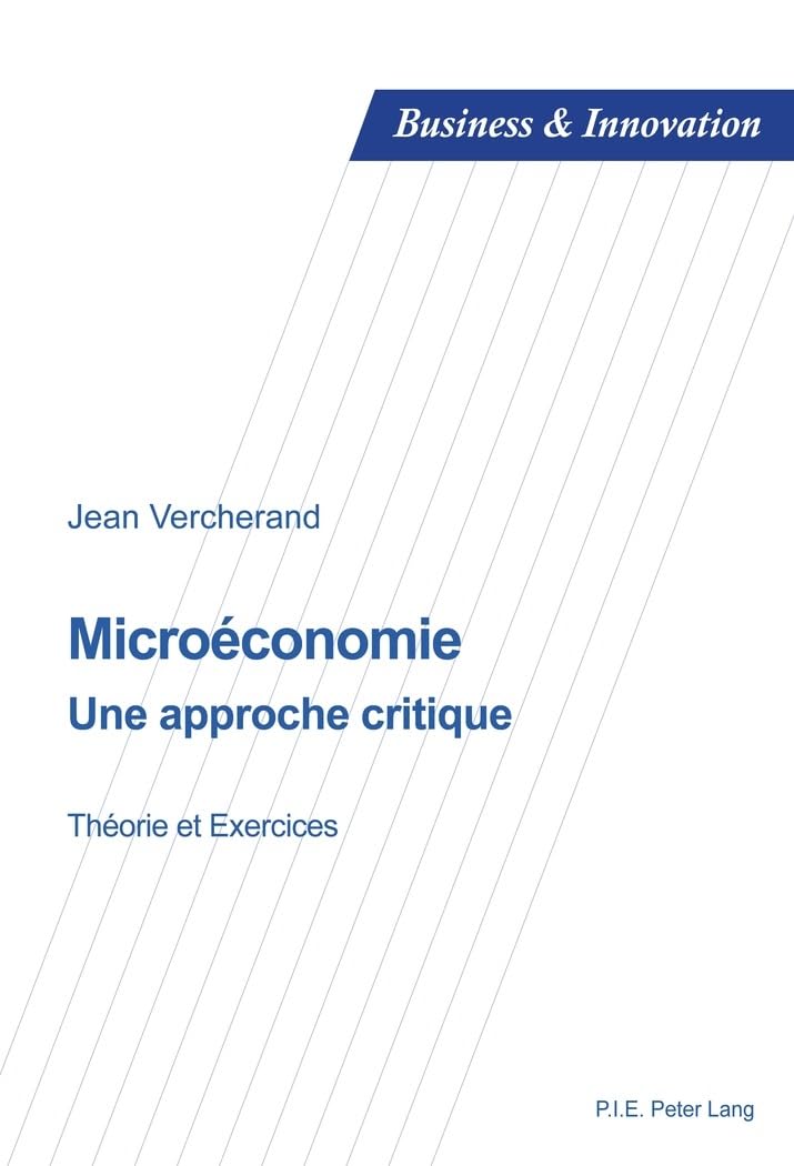 Microéconomie: Une Approche Critique Théorie Et Exercices: 14