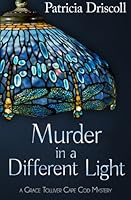 Murder In A Different Light (A Grace Tolliver Cape Cod Mystery) (Volume 2) 0986438111 Book Cover