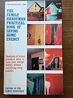 The Family handyman practical book of saving home energy 0830611096 Book Cover