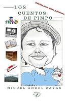 Los Cuentos de Pimpo : Edici?n Escolar 1537677713 Book Cover